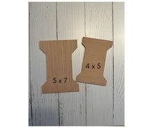 Load image into Gallery viewer, Two Wooden "Spools" 5 x 7 & 4 x 6